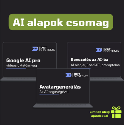 AI kezdőcsomag – alapfogalmak és gyakorlati használat